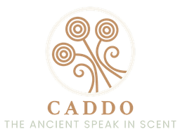 CADDO
The Ancient Speak in Scent